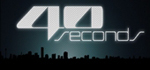 40 seconds